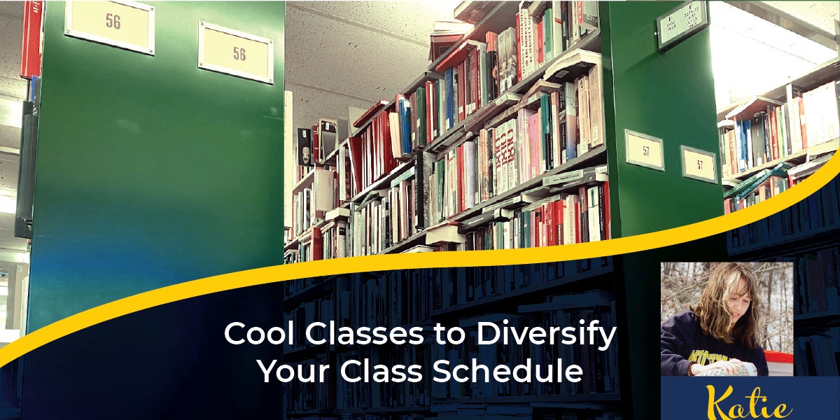 Blog post - Cool classes to diversify your class schedule