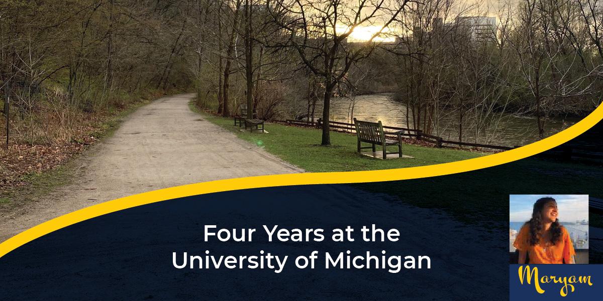 Four Years at the University of Michigan