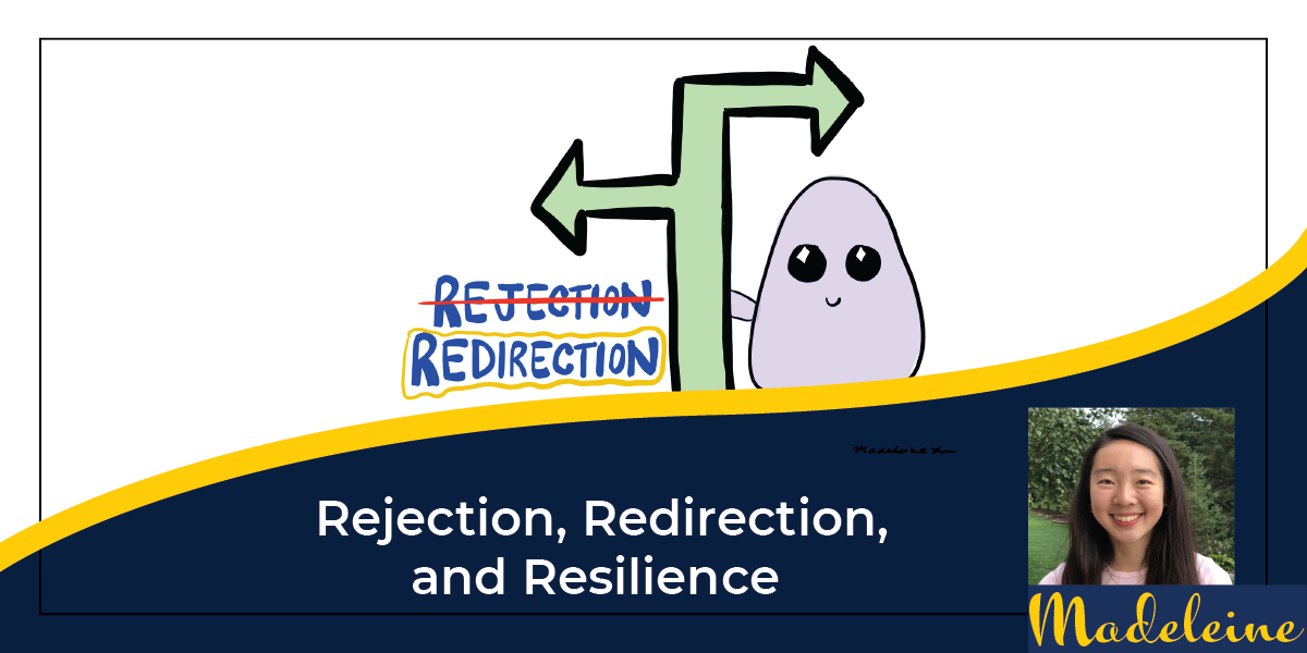 Rejection, Redirection, and Resilience 