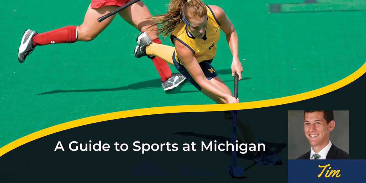 A Guide to Sports at Michigan