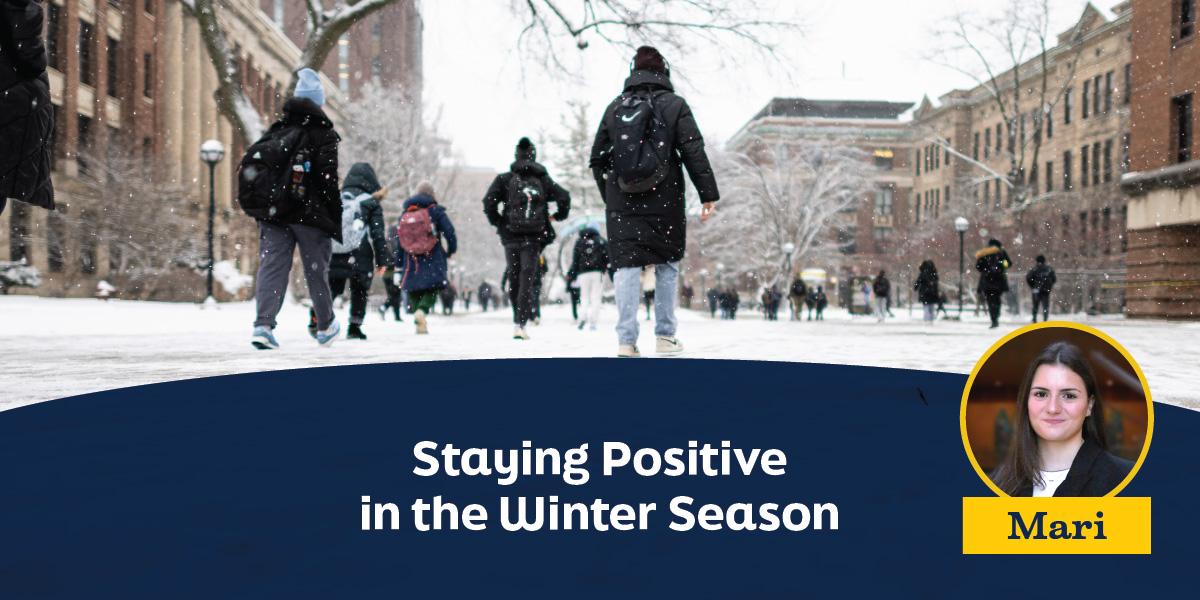 Staying Positive in the Winter Season