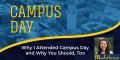 Why I Attended Campus Day and Why You Should, Too